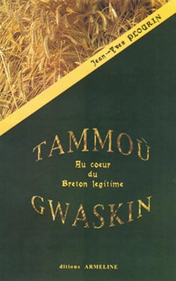 Tammoù gwaskin - au coeur du breton légitime