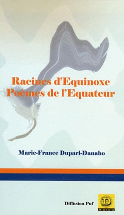 Racines d'équinoxe - poèmes de l'Equateur