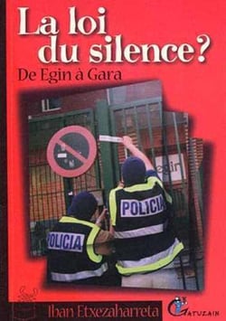 La loi du silence ? de Egin à Gara