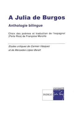 A Julia de Burgos : Anthologie poétique / Antologia poetica (Porto-Rico)
