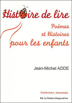 Histoire de lire - poèmes et histoires pour les enfants