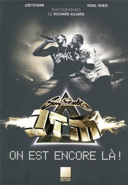 Suprême NTM - on est encore là !