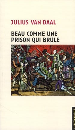 Beau comme une prison qui brûle