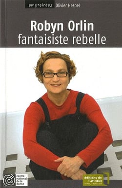 Robyn Orlin, fantaisiste rebelle