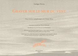 Graver sur le mur du vent - entretiens avec jean daive le 16 décembre 1975