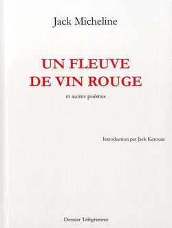 Un fleuve de vin rouge - et autres poemes