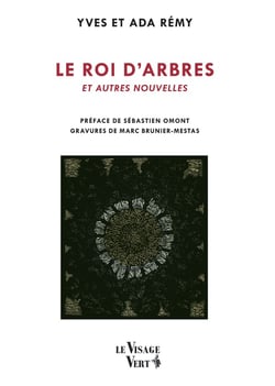 Le Roi d'arbres et autres nouvelles