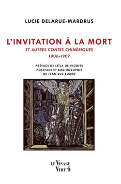 L'invitation à la mort et autres contes chimériques (1906-1907)