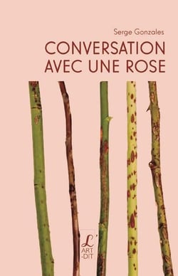 Conversation avec une rose