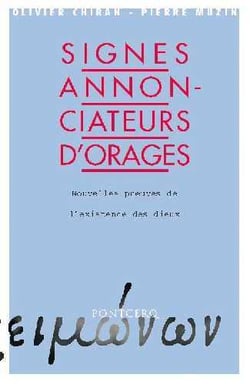 Signes annonciateurs d'orages - nouvelles preuves de l'existence des dieux