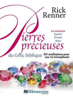 Pierres précieuses du grec biblique Tome 1 : 365 méditations pour une vie triomphante