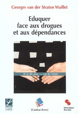 Eduquer face aux drogues