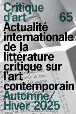 Revue Critique d'art n.65 : Automne/Hiver 2025