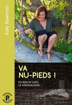 Va nu pieds ! en route vers le minimalisme
