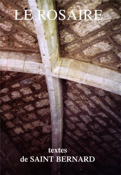 Le rosaire - textes de saint Bernard