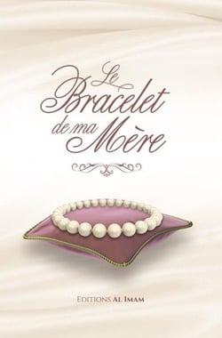 Le bracelet de ma mère