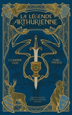 La légende arthurienne