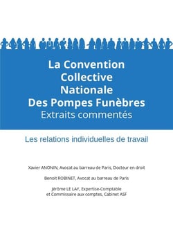 CONVENTION COLLECTIVE DES POMPES FUNEBRES - EXTRAITS COMMENTES