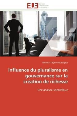 Influence du pluralisme en gouvernance sur la creation de richesse - une analyse scientifique