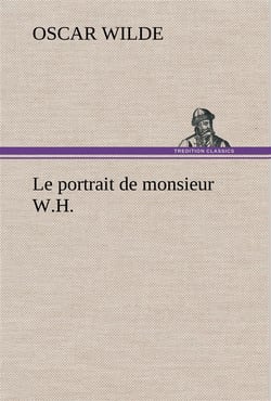 Le portrait de monsieur w.h.