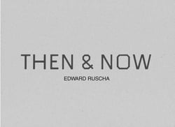 Ed ruscha then & now