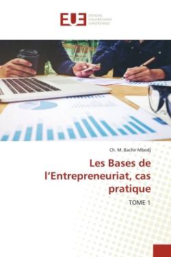 Les Bases de l'Entrepreneuriat, cas pratique