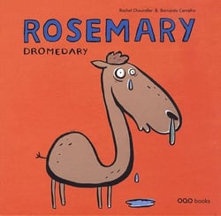 Rosemary dromedary
