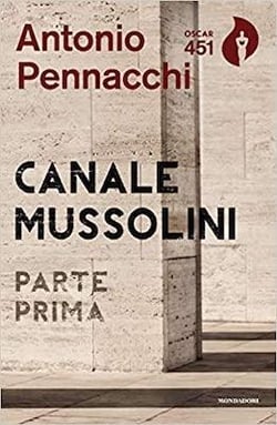 Canale mussolini. parte prima