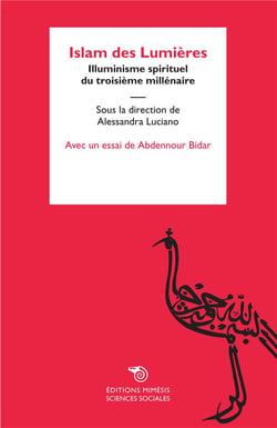 Islam des lumières - illuminisme spirituel du troisième millénaire