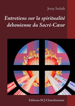 Entretiens sur la spiritualité dehonienne du sacré-coeur