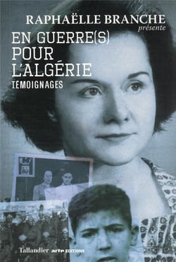 En guerre(s) pour l'algérie : témoignages