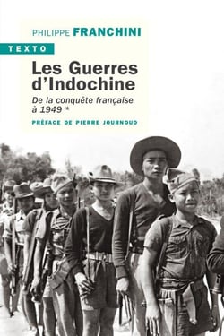 Les guerres d'Indochine Tome 1 : de la conquête française à 1949
