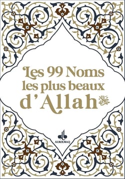 Les 99 noms les plus beaux d'Allah