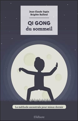 Qi gong du sommeil - la méthode ancestrale pour mieux dormir