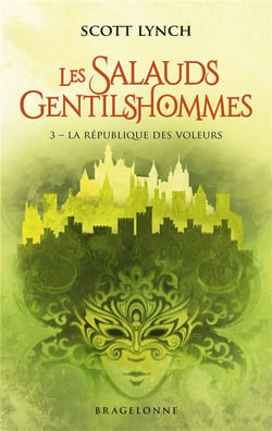 Les salauds gentilshommes Tome 3 : La République des voleurs