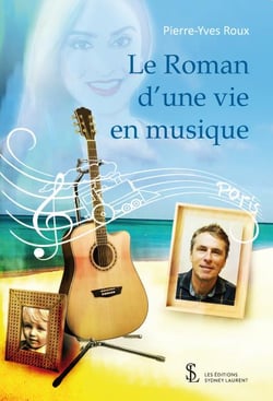 Le roman d une vie en musique