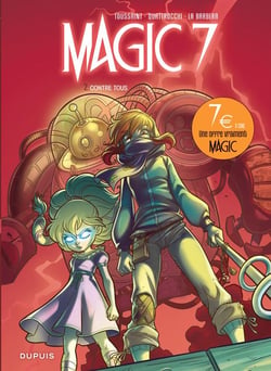 Magic 7 - tome 2 - contre tous - edition speciale