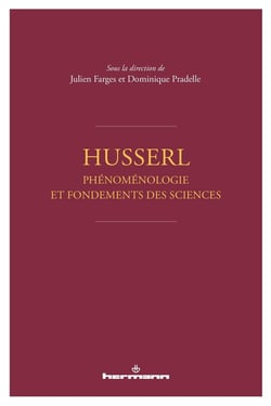 Husserl - phénoménologie et fondements des sciences
