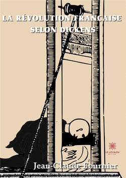 La Révolution Française selon Dickens