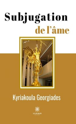 Subjugation de l'âme