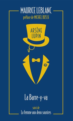 Arsène Lupin : La Barre-y-va - La femme aux deux sourires