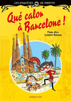 Les enquêtes de Mirette : que calor à Barcelone