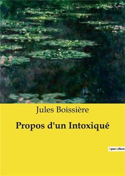 Propos d'un intoxique