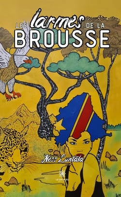 Les larmes de la brousse