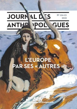 Journal des anthropologues n.170-171 : l'Europe par ses "autres"