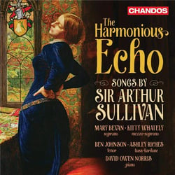 The harmonious echo - Songs by Sir Arthur Sullivan