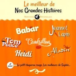 Le meilleur de nos grandes histoires