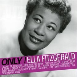 Only ! ella fitzgerald