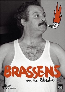 Brassens ou la liberté