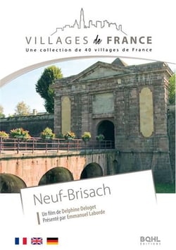 Villages de France volume 26 : Neuf-Brisach
